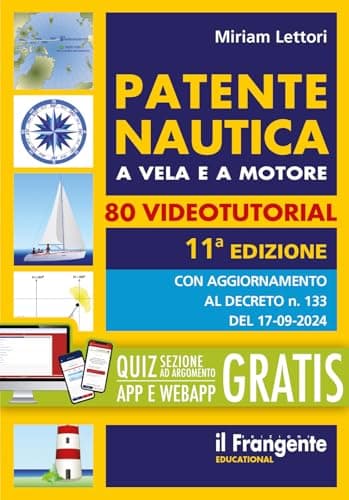 Patente nautica a vela e a motore XI EDIZIONE Con espansione online : 1